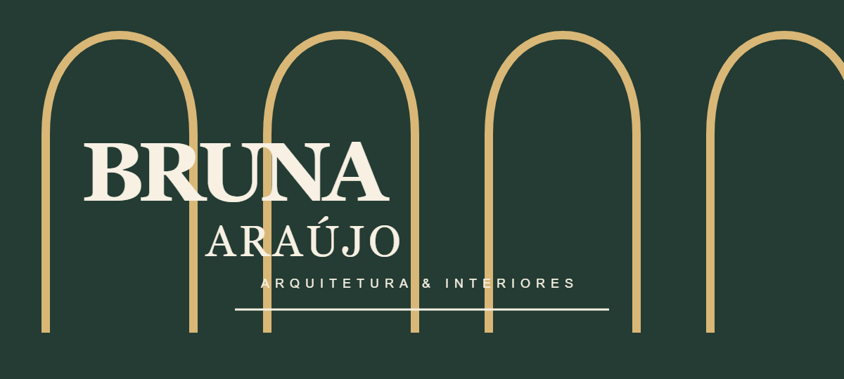 Bruna Araújo — Arquitetura e Interiores